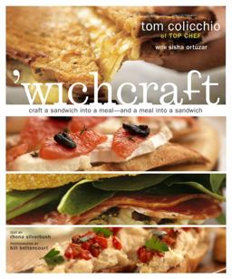 'wichcraft Craft a Sandwich into a Meal--And a Meal into a Sandwich: a Cookbook  9780609610510 Front Cover