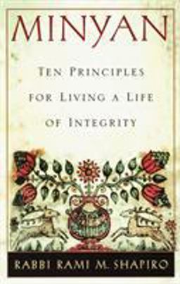 Minyan Ten Principles for Living a Life of Integrity  9780609800553 Front Cover