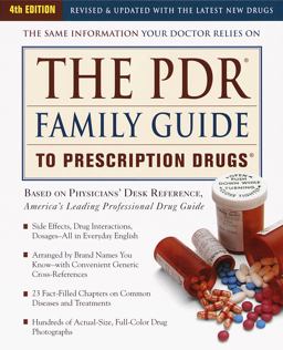 The PDR Family Guide to Prescription Drugs
