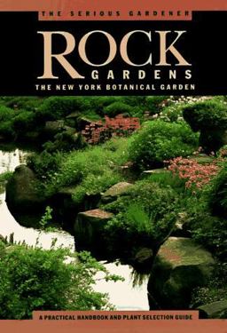 Serious Gardener Rock Gardens  9780609800874 Front Cover