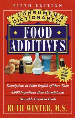 Consumer's Dictionary of Food Additives Fifth Edition over 140,000 Copies Sold 5th 9780609803660 Front Cover