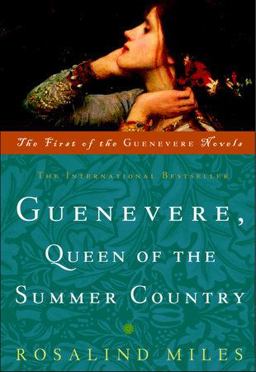 Guenevere, Queen of the Summer Country A Novel  9780609806500 Front Cover