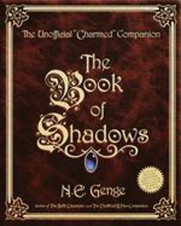 Book of Shadows The Unofficial Charmed Companion  9780609806524 Front Cover