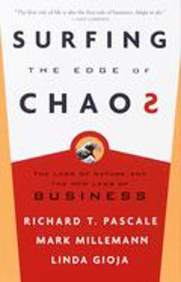 Surfing the Edge of Chaos The Laws of Nature and the New Laws of Business  9780609808832 Front Cover