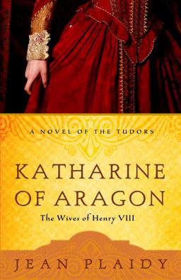 Katharine of Aragon The Story of a Spanish Princess and an English Queen  9780609810255 Front Cover