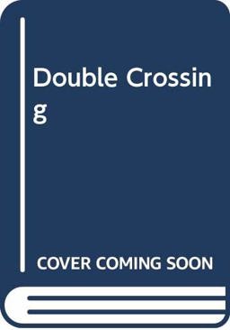 Double Crossing