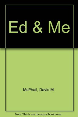 Ed and Me