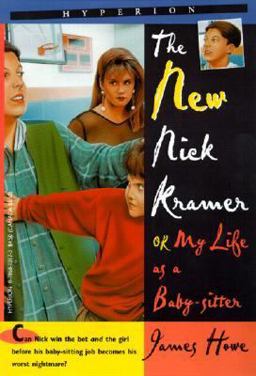 New Nick Kramer or My Life As a Baby-Sitter