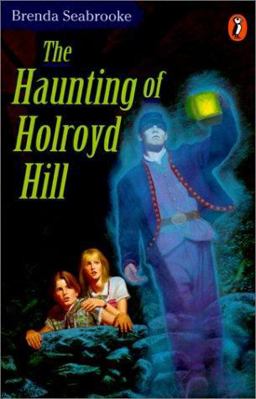 Haunting of Holroyd Hill Haunting of Holroyd Hill