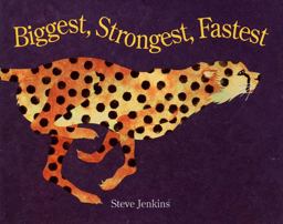 Biggest, Strongest, Fastest Biggest, Strongest, Fastest