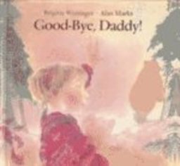 Good-Bye, Daddy!