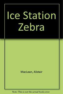 Ice Station Zebra Ice Station Zebra