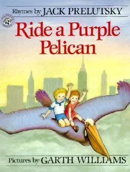 Ride a Purple Pelican