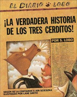¡La Verdadera Historia de los Tres Cerditos!