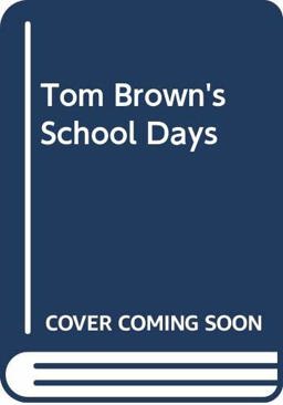 Tom Brown's School Days