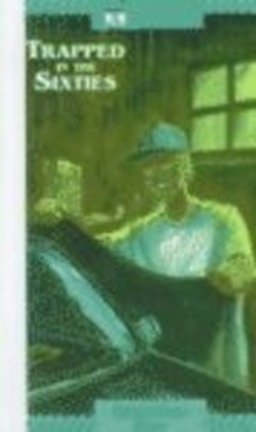 Trapped in the Sixties