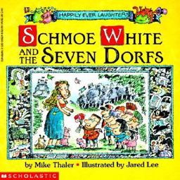 Schmoe White and the Seven Dorfs