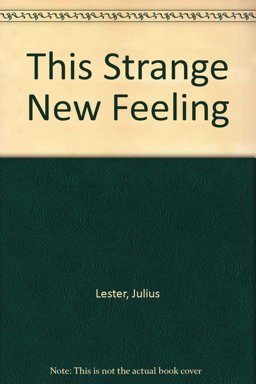This Strange New Feeling
