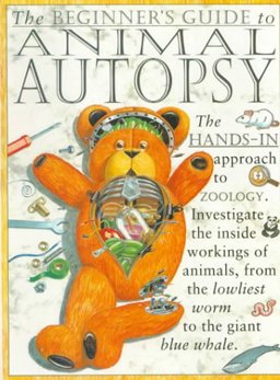 Beginner's Guide to Animal Autopsy