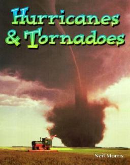 Hurricanes and Tornadoes