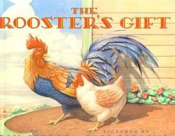 Rooster's Gift
