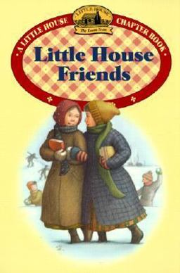 Little House Friends