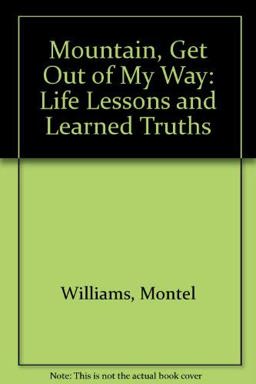 Mountain, Get Out of My Way Mountain, Get Out of My Way