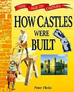 How Castles Were Built
