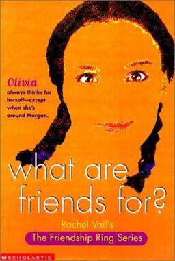 What Are Friends For?