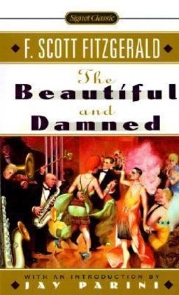 The Beautiful and Damned