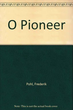 O Pioneer!
