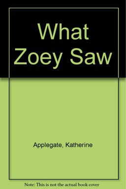 What Zoey Saw