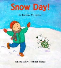 Snow Day! Snow Day!