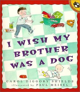 I Wish My Brother Was a Dog