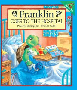 Franklin Goes to the Hospital