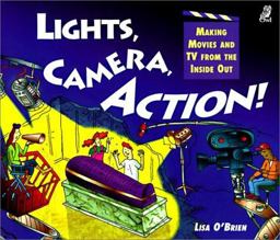 Lights, Camera, Action!