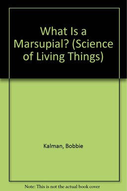 What Is a Marsupial? What Is a Marsupial?