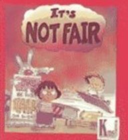 It's Not Fair