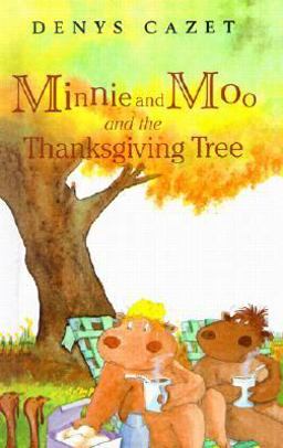 Minnie and Moo and the Thanksgiving Tree