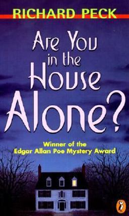 Are You in the House Alone?
