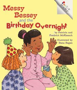 Messy Bessey and the Birthday Overnight
