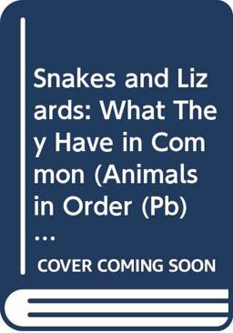 Snakes and Lizards