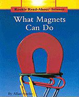 What Magnets Can Do