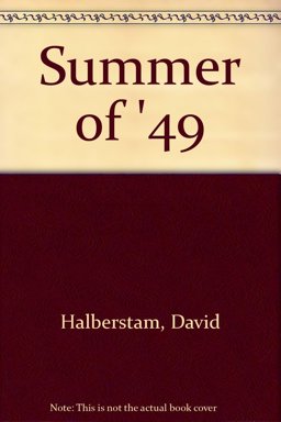 Summer of '49
