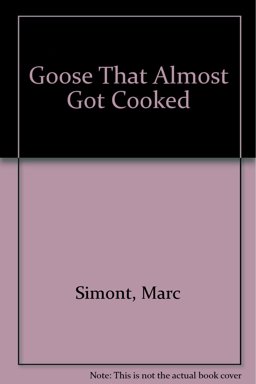 The Goose That Almost Got Cooked