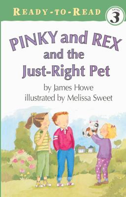 Pinky and Rex and the Just-Right Pet