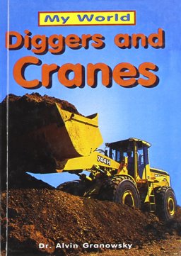 Diggers and Cranes
