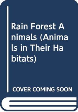 Rain Forest Animals Rain Forest Animals