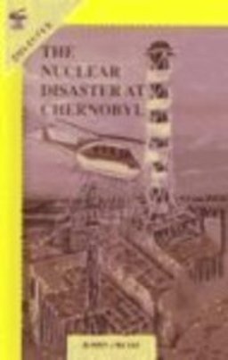 Nuclear Disaster at Chernobyl