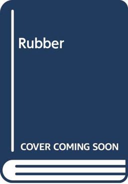 Rubber